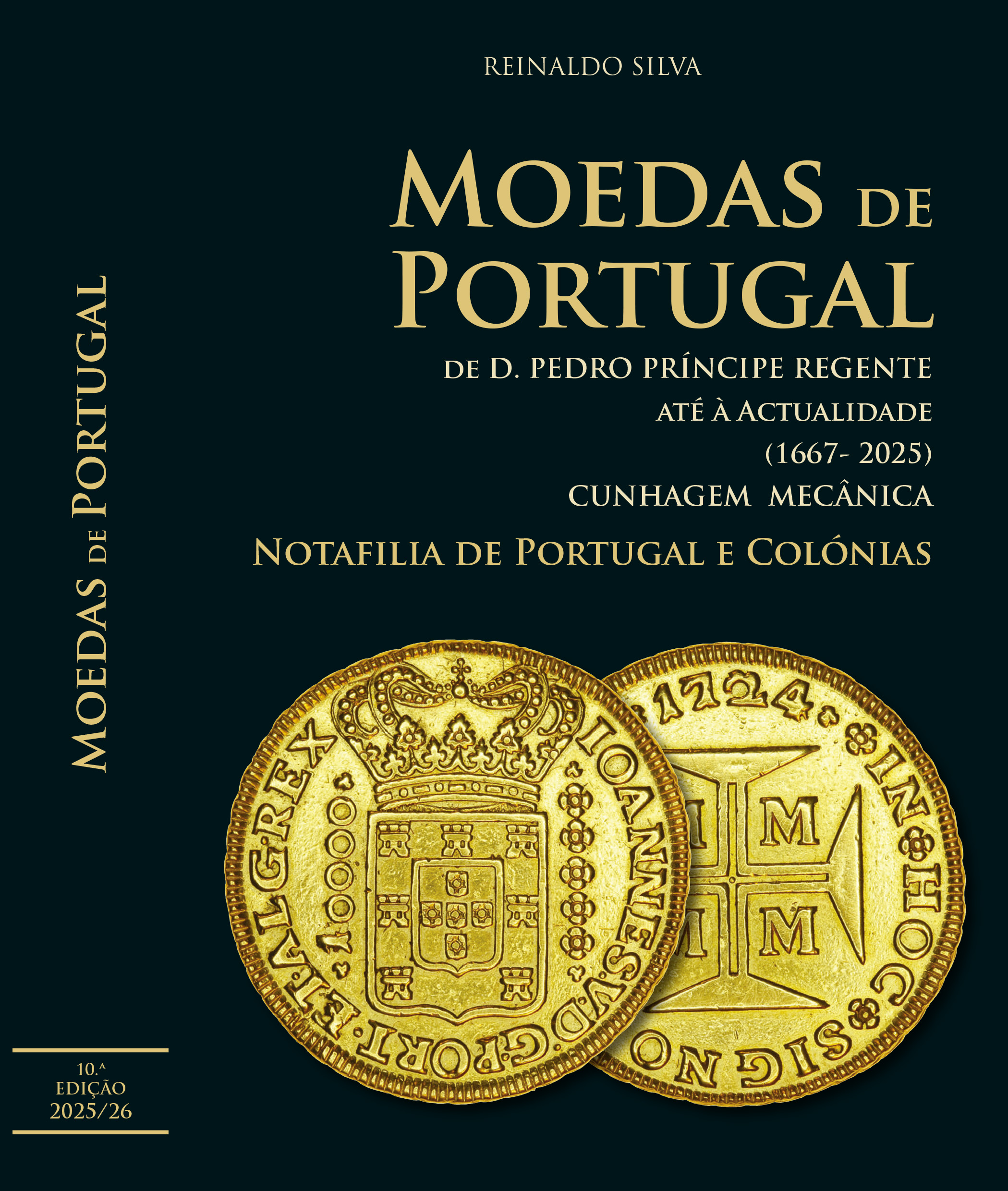 10º Edição do Livro Moedas de Portugal 1667-2025 - Moedas e Notafilia de Portugal e Colónias 